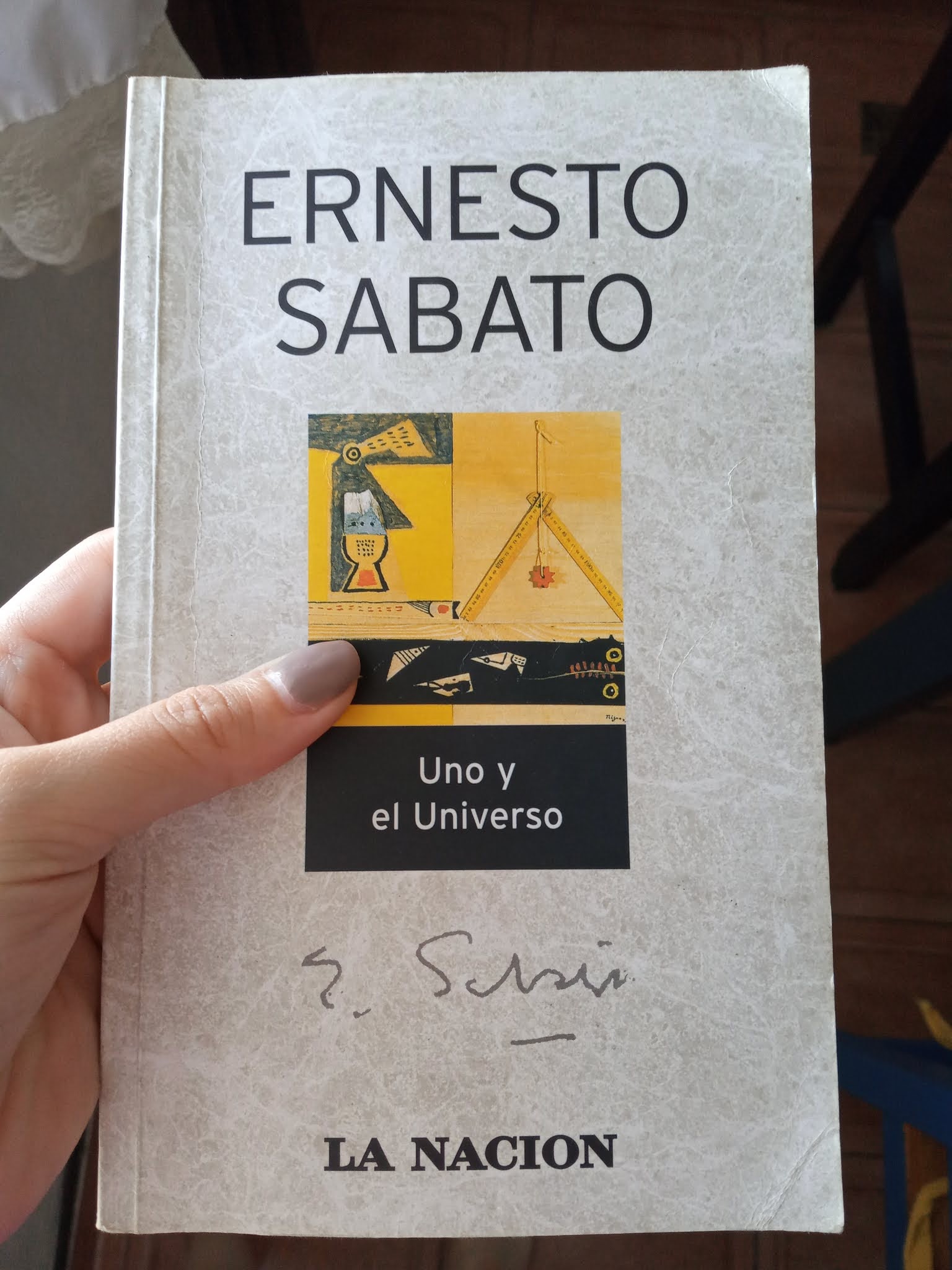 Uno y el universo; Ernesto Sabato Sobre hombros de gigantes