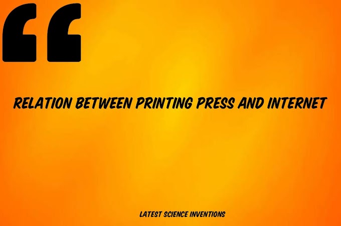 RELATION BETWEEN PRINTING PRESS AND INTERNET
