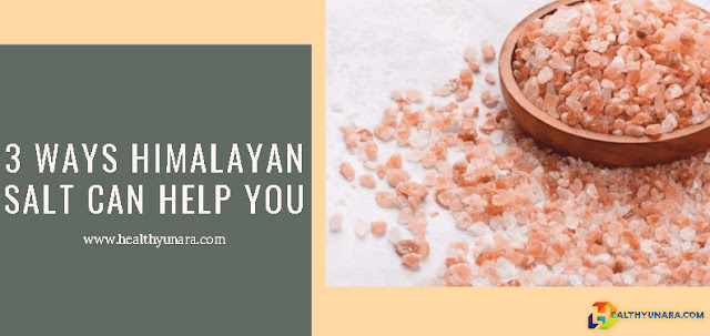 3 Ways Himalayan Salt Can Help You 3 Ways Himalayan Salt Can Help You