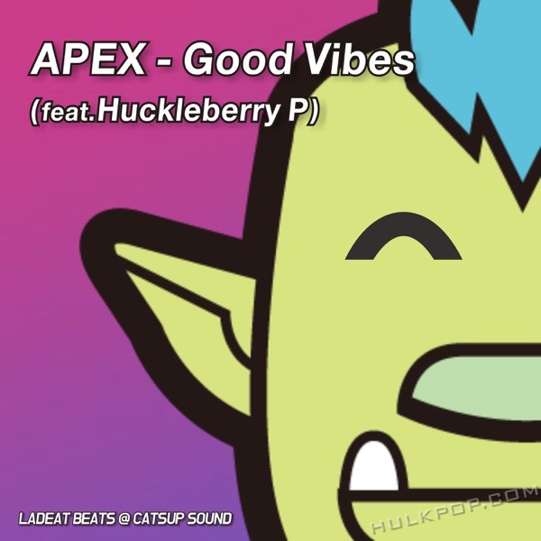 APEX – Good Vibes (feat. Huckleberry P) – Single