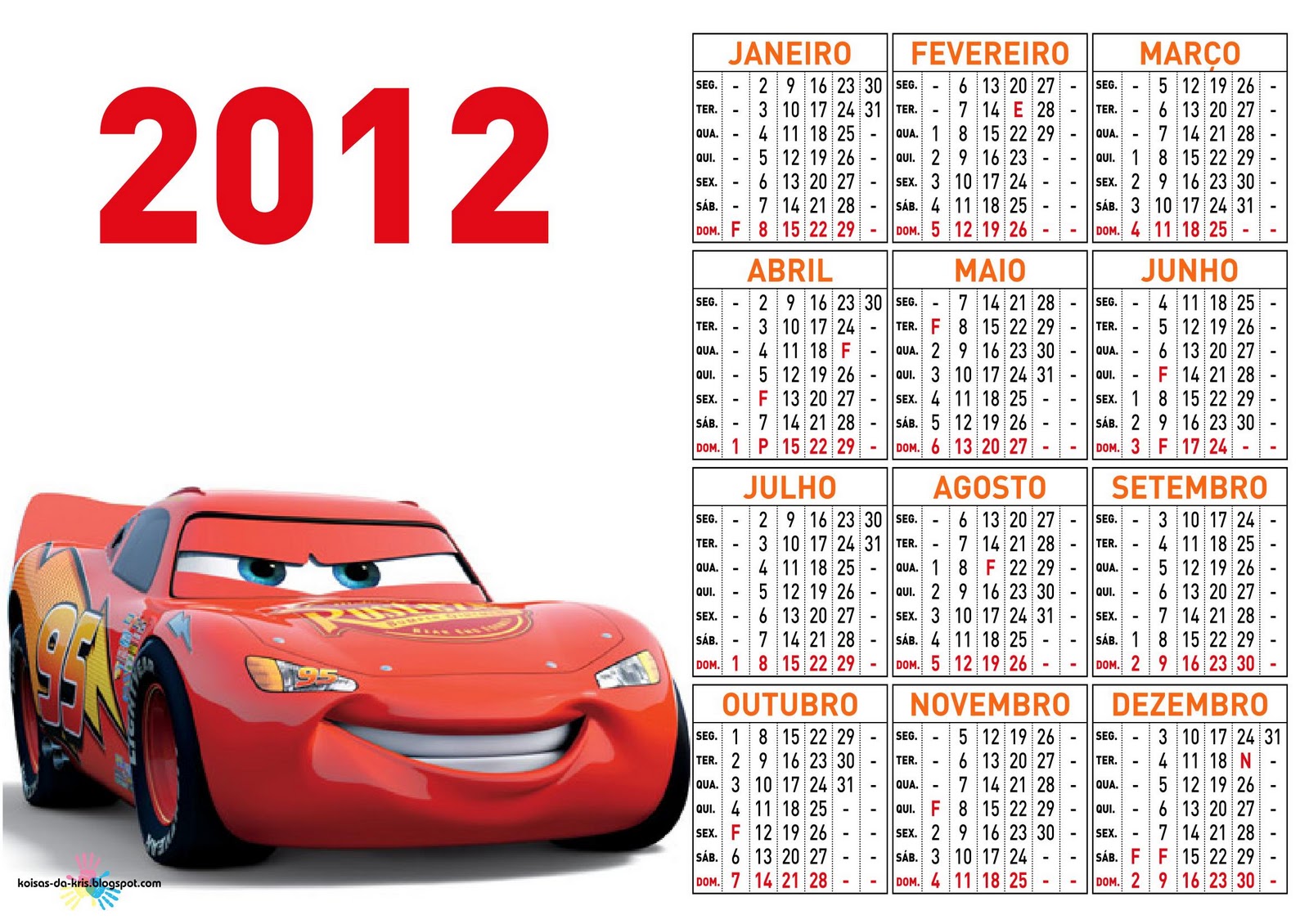 http://1.bp.blogspot.com/-NOFDsZ_tgFY/Tv2dBf0PtSI/AAAAAAAABXM/zul-mJ-LFoE/s1600/Calend%25C3%25A1rio+2012+Cars.jpg