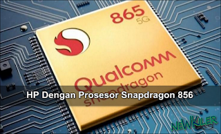 5 HP Dengan Prosesor Snapdragon 856 yang akan Rilis di Tahun 2020