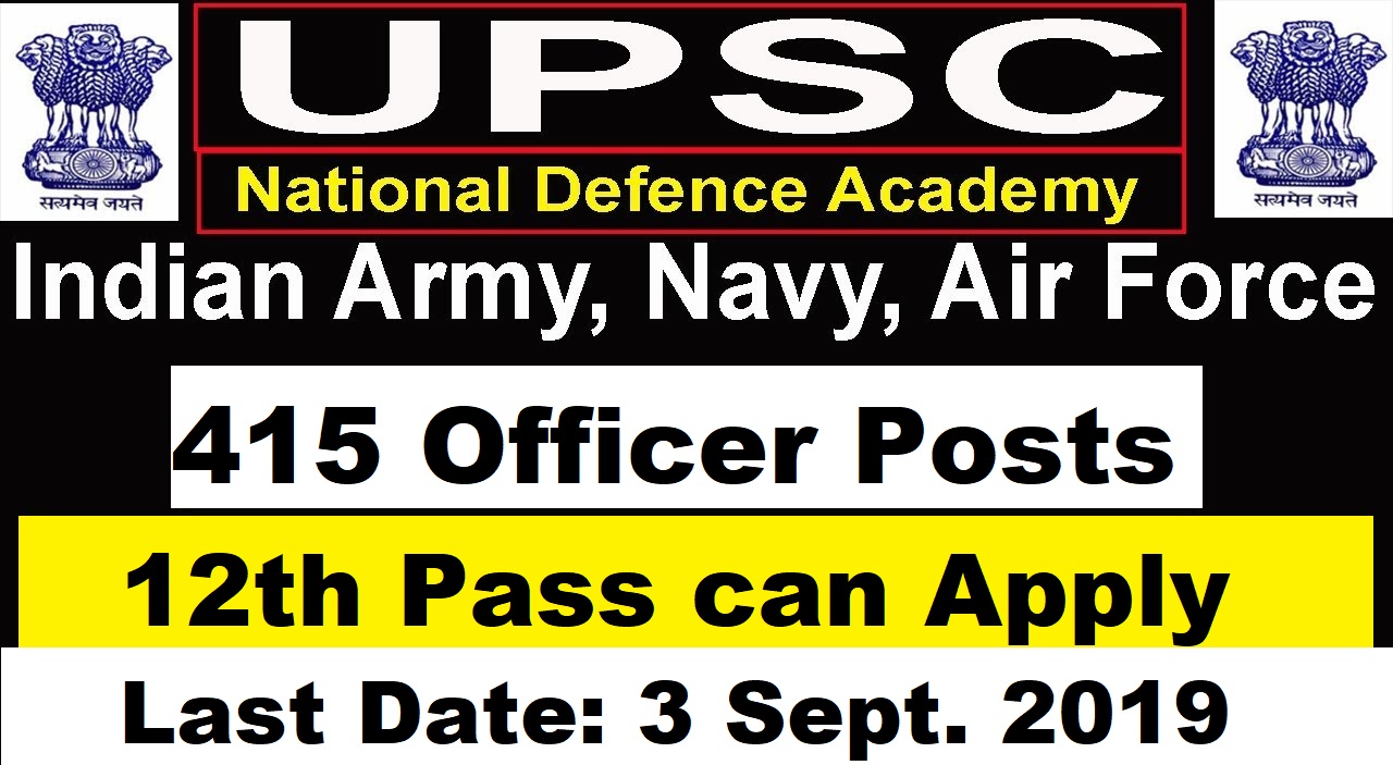 UPSC NDA II(2) Exam 2019 for 415 Officer Posts National Defence
