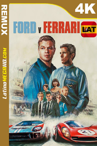 Ford v Ferrari (2019) Latino HDR Ultra HD BDREMUX 2160P (2019)