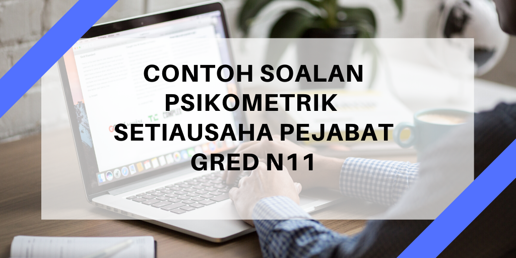 Contoh Soalan Psikometrik Setiausaha Pejabat N29