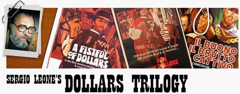 Sergio Leone's Dollars Trilogy