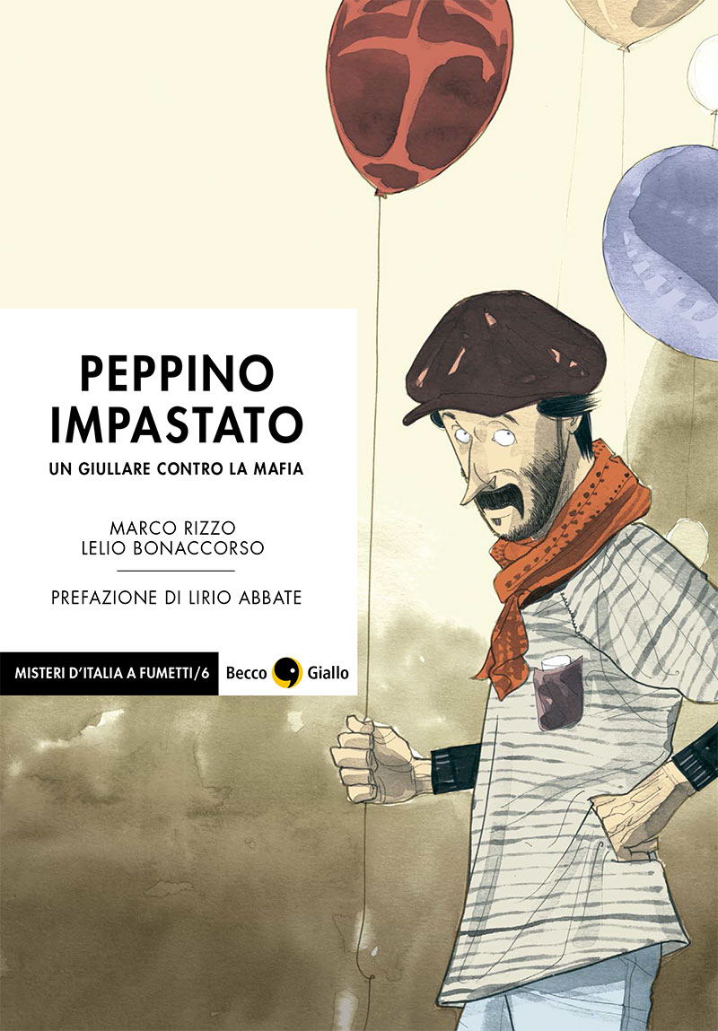 Nuova edizione di Peppino Impastato in libreria Nuova edizione di Peppino Impastato in libreria