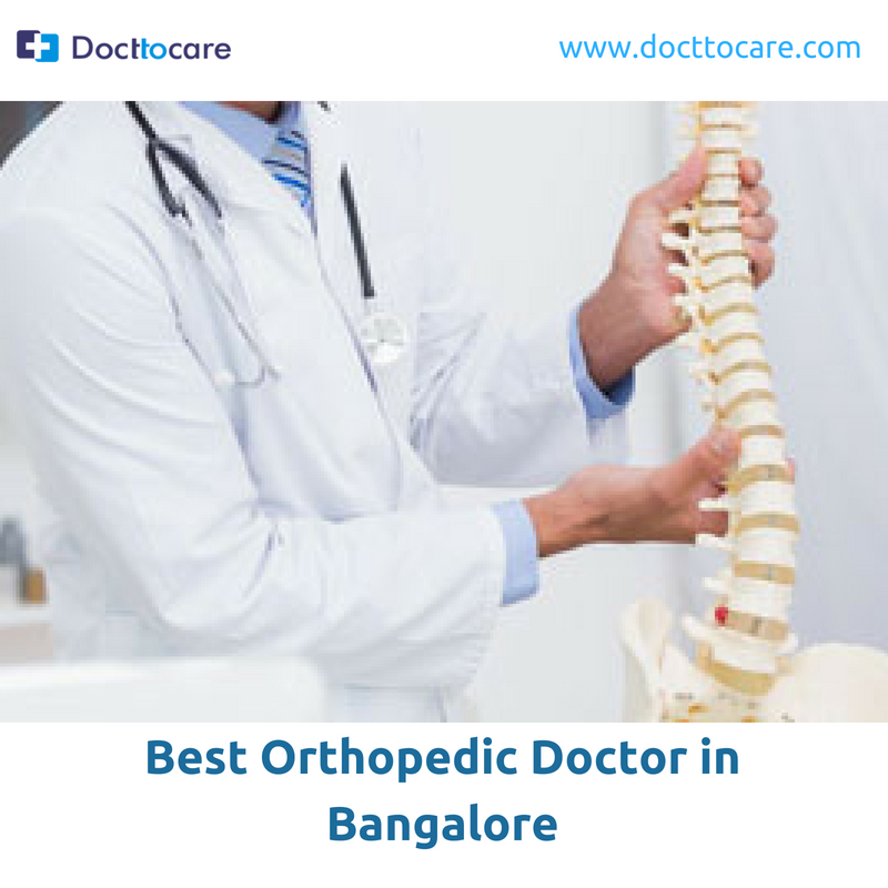 Get the best treatment from the best orthopedic doctor in Bangalore