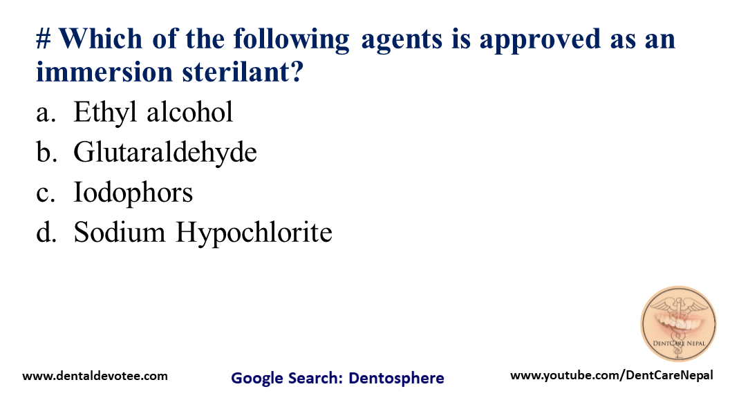 Dentosphere World of Dentistry Agent approved as an immersion sterilant