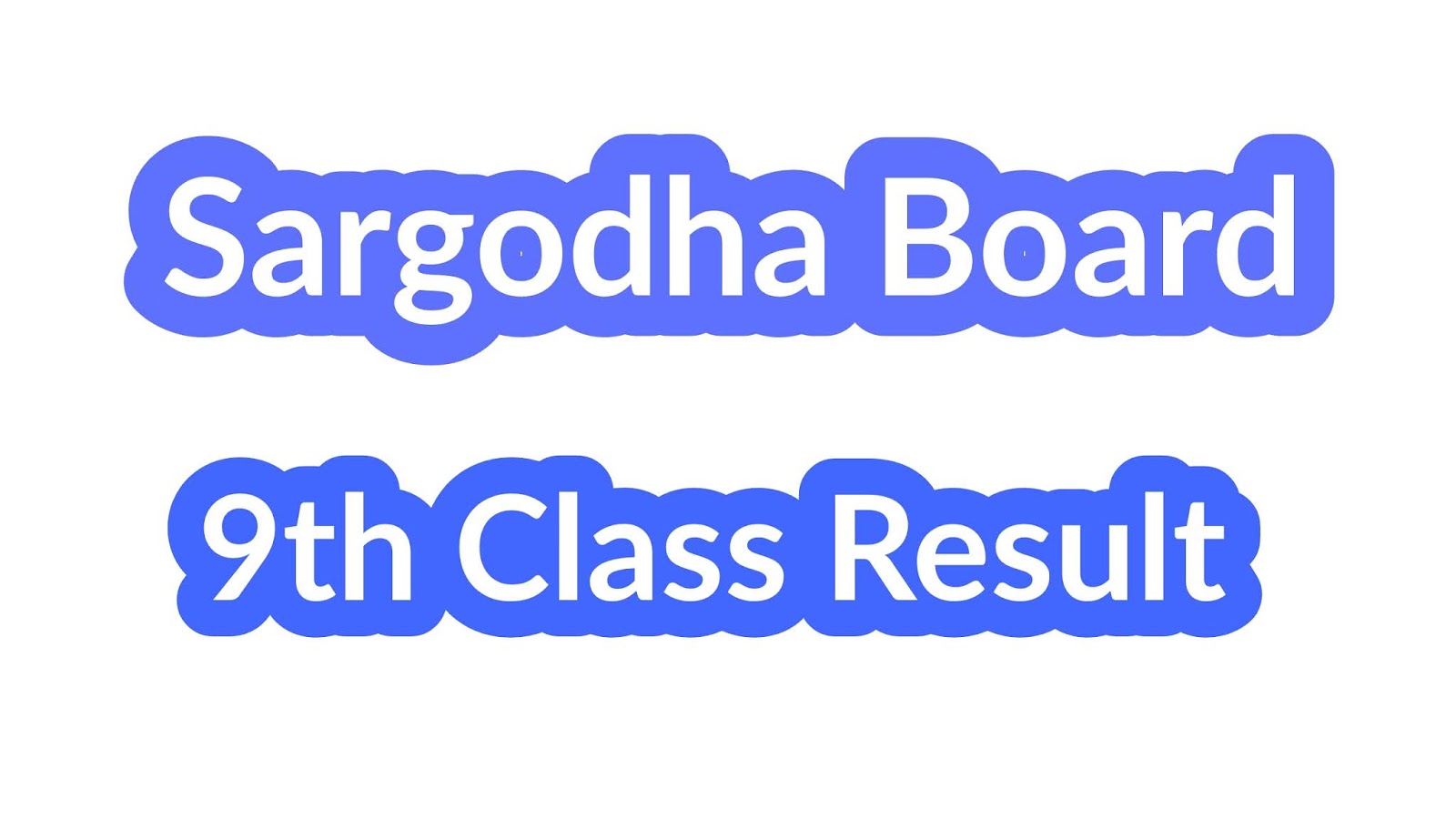 BISE Sargodha Board 9th Class Result 2019
