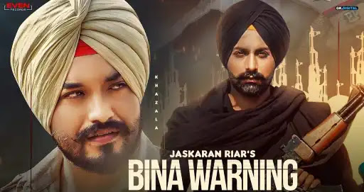 Bina Warning Lyrics | Khazala | Jaskaran Riar