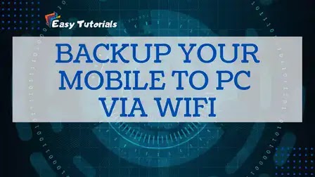 Backup Android Mobile/Tablet Data to PC via WIFI