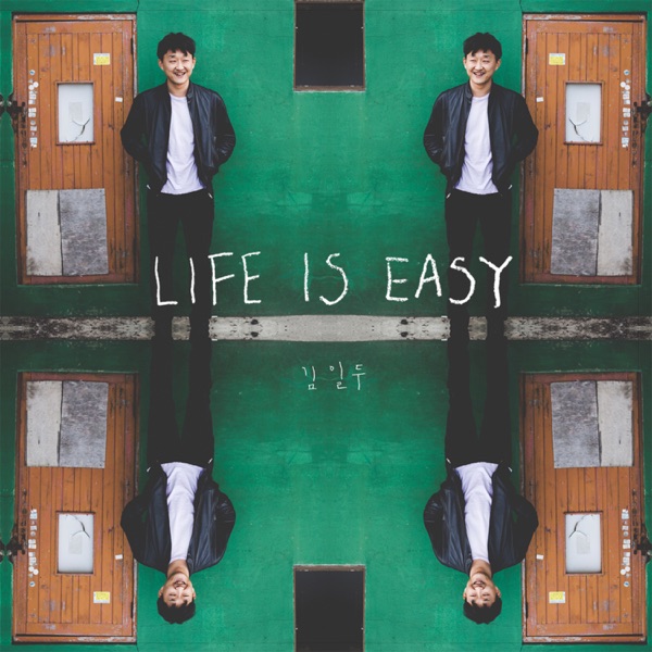 Kim Il Du – Life Is Easy