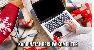 Kado Natal berupa Komputer