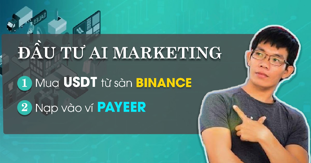 #5 Hướng Dẫn Nạp Tiền vào AI Marketing Bằng Ví Payeer và cách …