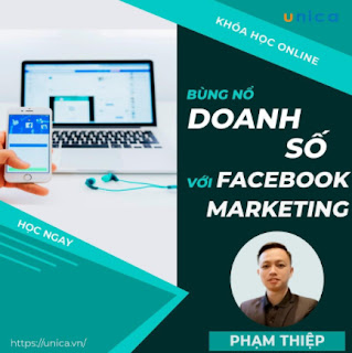 Khóa học MARKETING - Bùng nổ doanh số với facebook marketing [UNICA.VN ebook PDF-EPUB-AWZ3-PRC-MOBI