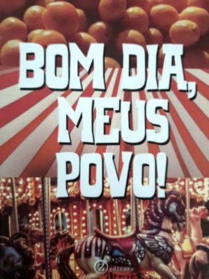 Bom dia, meus povo! (Rosemilton Silva)