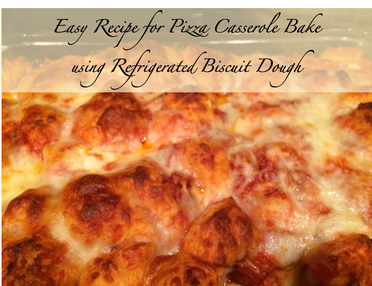 Easy Recipe Pizza Casserole Bake with a Can of Refrigerated Biscuit