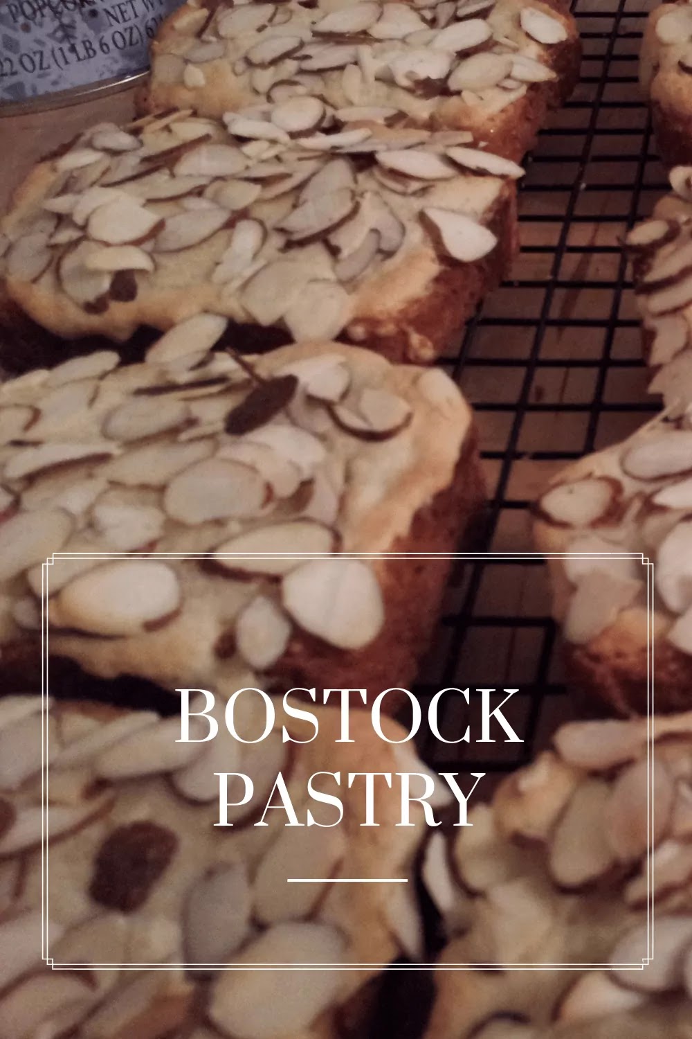 Bostock Pastry: Brioche slices sprinkled with almond slices