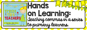 Mrs. Russell's Room: Tips & Tricks for Teachers: Teaching Commas in a