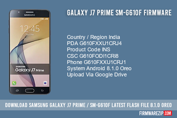 Galaxy J7 Prime SM-g610f firmware