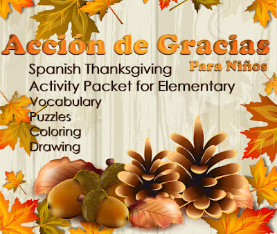 Thanksgiving Fun Pack in Spanish - for Elementary Kids: Puzzles, Hidden Messages, Vocabulary, Coloring, Fun!!
