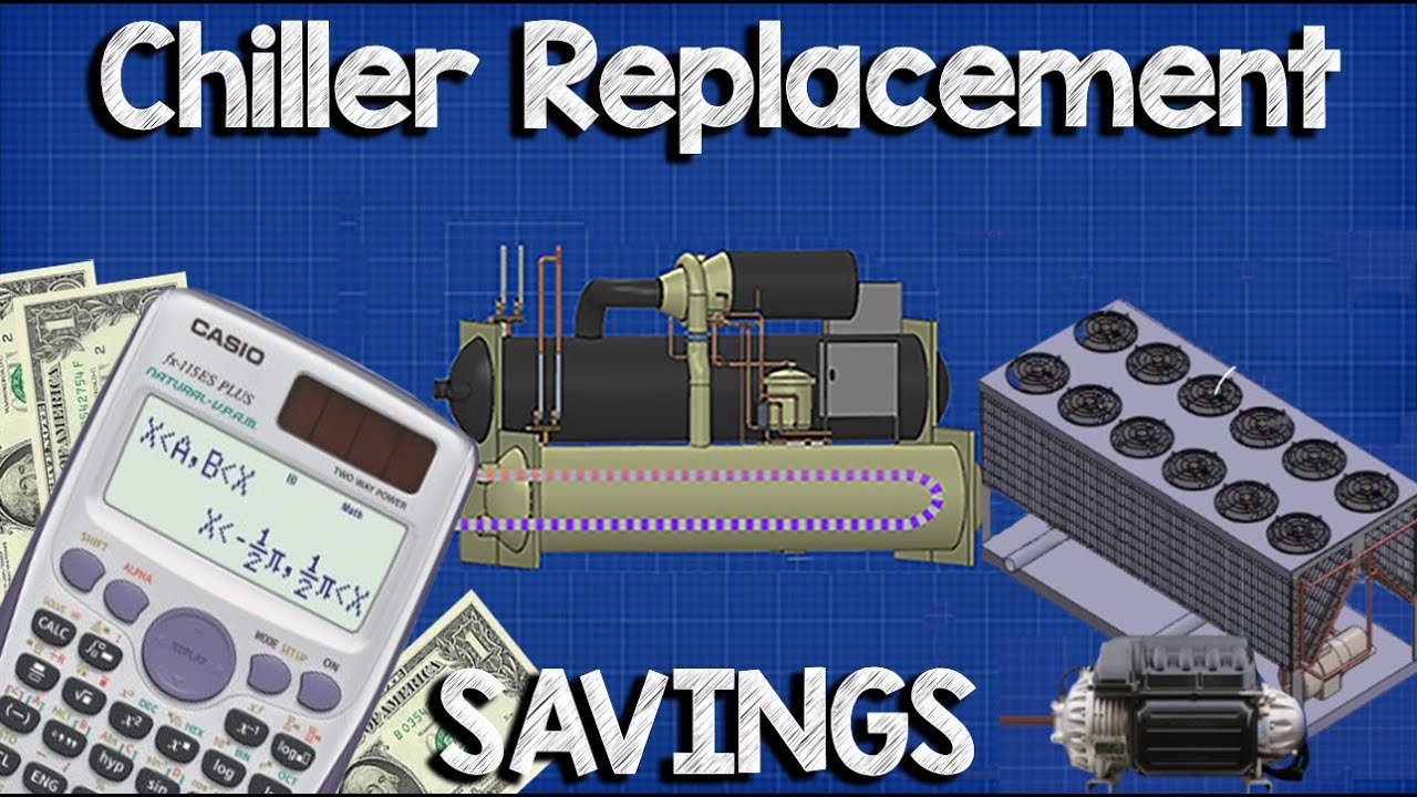 Calculate savings from chiller replacement How to IPLV, NPLV, COP, kW