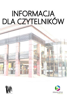 Napis: informacja dla czytelników. Niżej budynek Biblioteki w Jaworznie. Na dole na białym pasku logotyp Biblioteki i Jaworzna