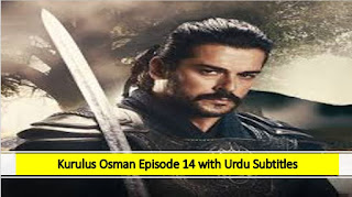 Kurulus Osman season 1 Episode 14  with Urdu Subtitles