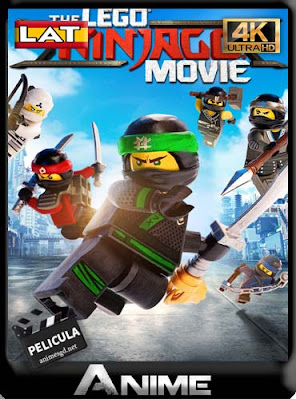 La Lego Ninjago película (2017) Latino 4K [2160p] UHD HDR [GoogleDrive] [Mega] DizonHD