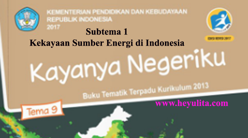 Soal Tematik Kelas 4 Tema 9 Subtema 1 Heyulita