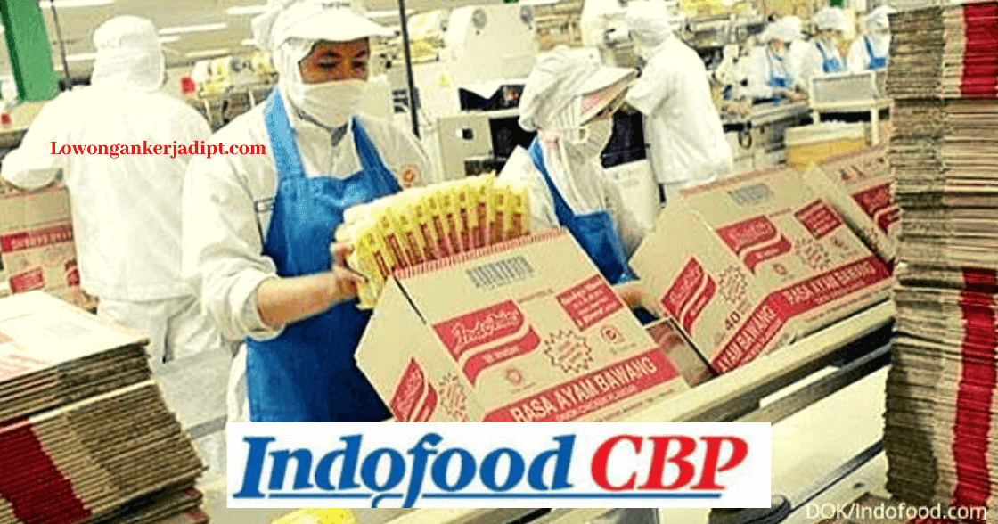 Lowongan Kerja Pt Indofood Cbp Sukses Makmur Tbk 2021 Lowongankerjadipt Com