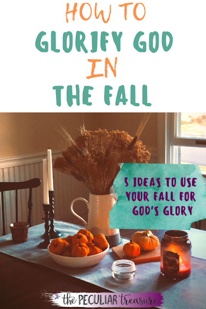 Glorify God with Your Fall Activities