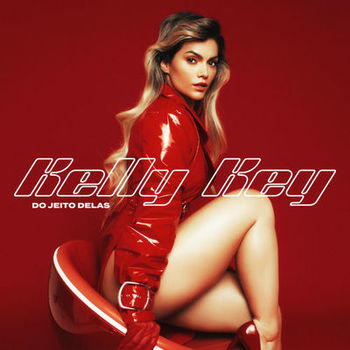 EP Do jeito delas – Kelly Key (2019) download