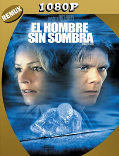 El Hombre Sin Sombra [Hollow Man] [2000] HD [1080p REMUX] Latino [GoogleDrive] SXGO