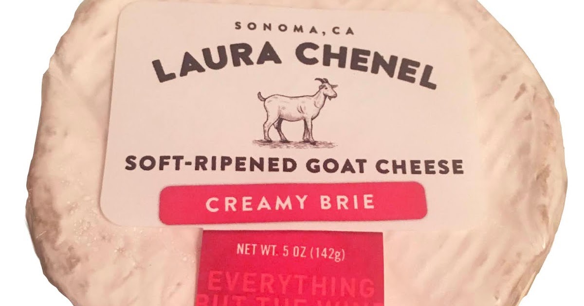 Say Cheese! Laura Chenel Goat Brie