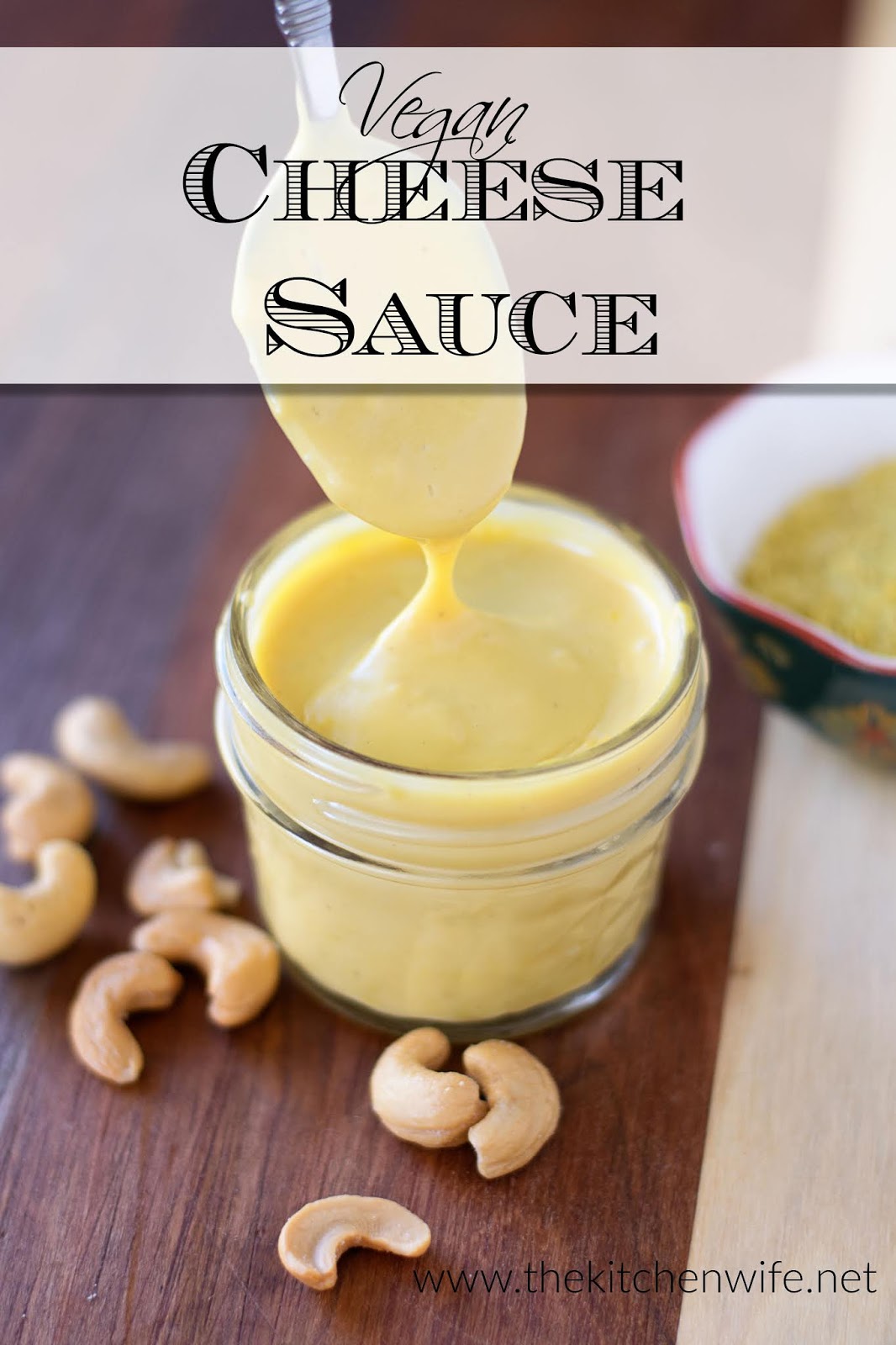 Easy Vegan Cheese Sauce Recipe The Kitchen Wife