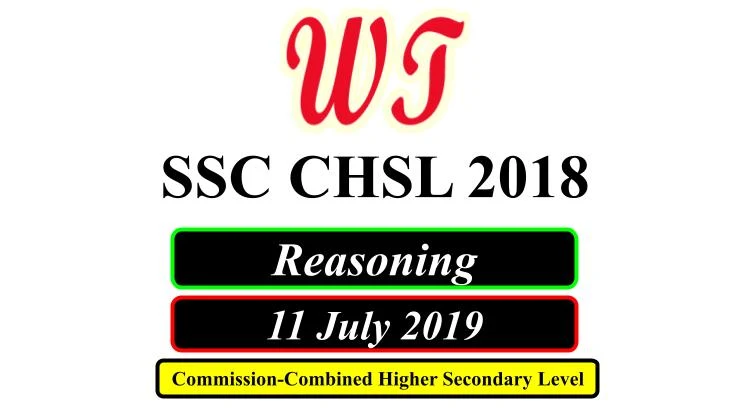 SSC CHSL 11 July 2019 Reasoning Questions PDF Download Free
