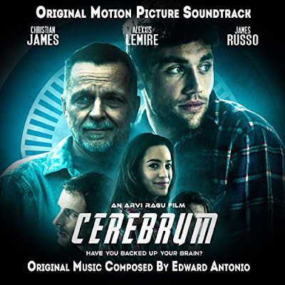 New Soundtracks: CEREBRUM (Edward Antonio) | The Entertainment Factor