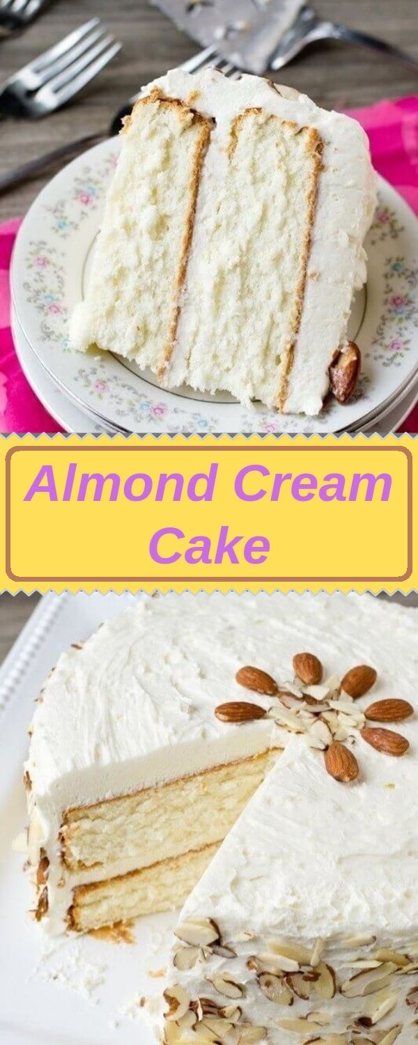 Almond Cream Cake life love and sugar cake