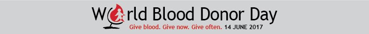 What can you do? Give blood. Give now. Give often - World Blood Donor Day, 14 June 2017 8 banner en