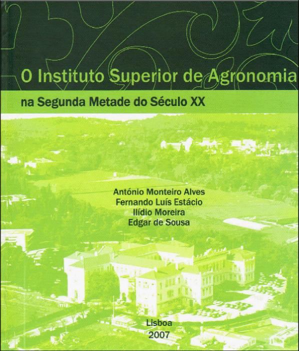 Curso de Agronomia 1961 O Instituto Superior de Agronomia na Segunda