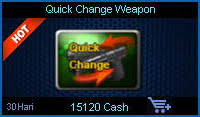 Quick Change Weapon