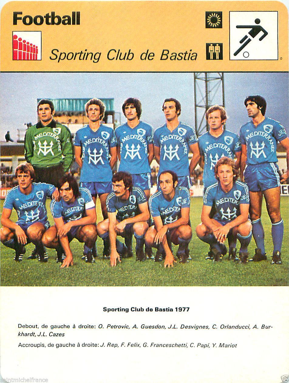 Football Yesterday & Today Sporting Club de Bastia (Fiche football)