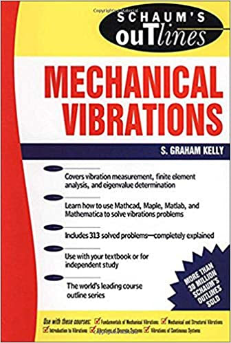 Schaum’s Outline of Mechanical Vibrations