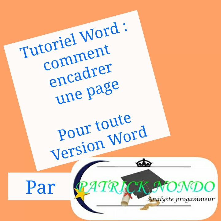 Tutoriel Word comment encadrer une page