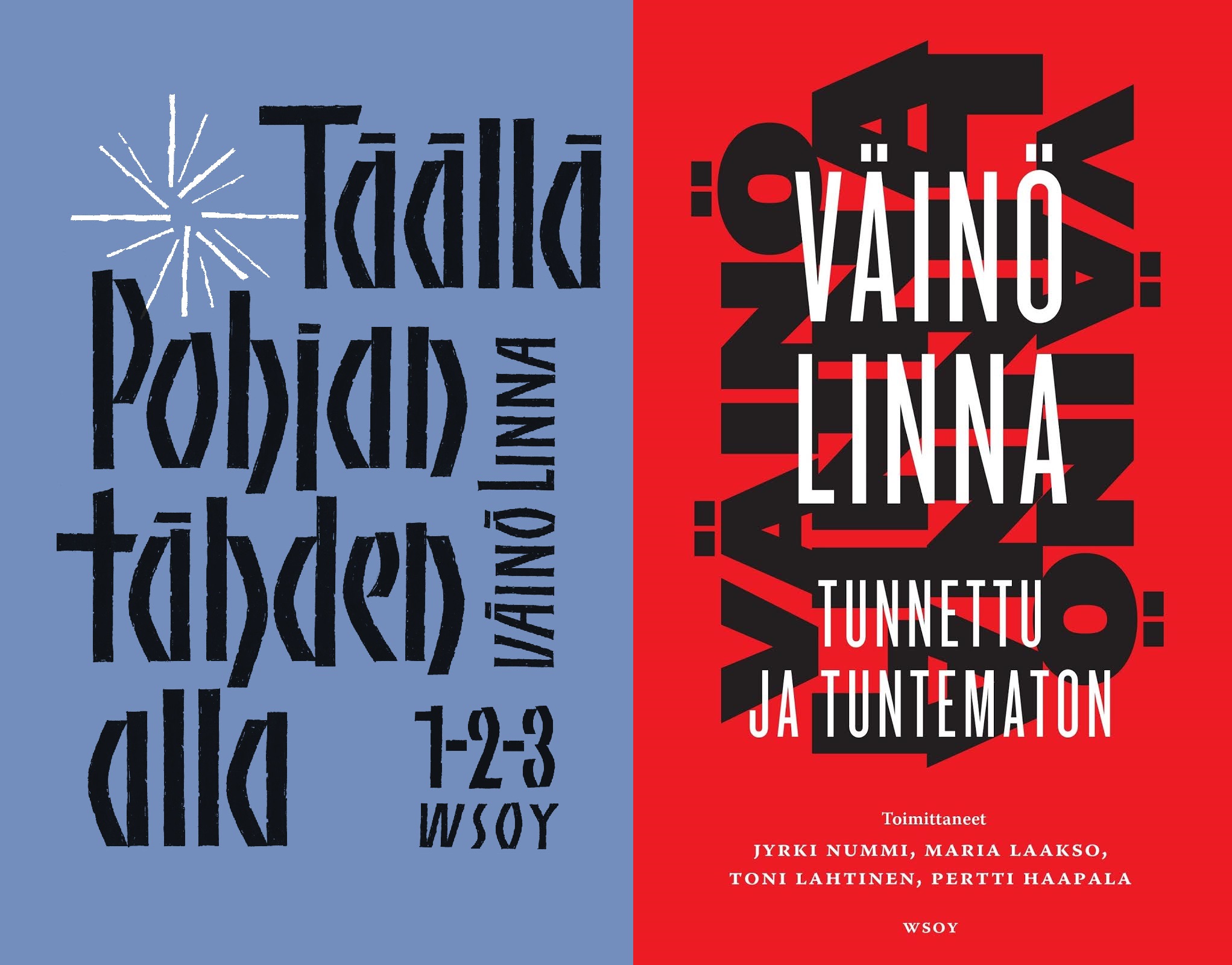 Täällä Pohjantähden alla 1–3 by Väinö Linna Täällä Pohjantähden alla 1–3 by Väinö Linna