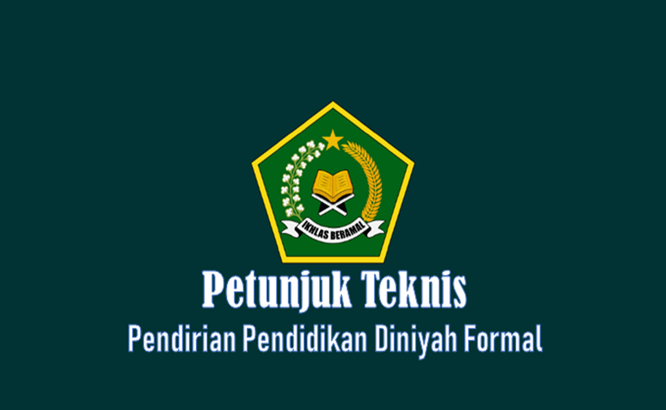 Download Petunjuk Teknis Izin Pendirian Pendidikan Diniyah Formal