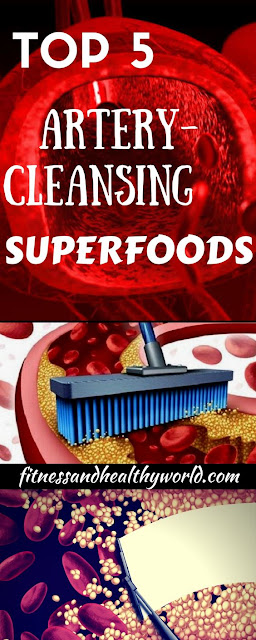 Top 5 Artery-Cleansing Superfoods