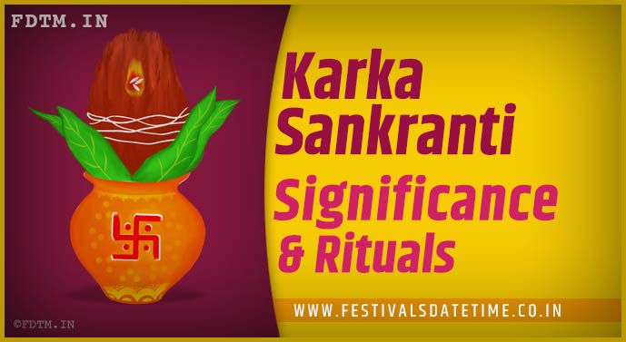 Karka Sankranti: Know the Rituals and Importance of Karka Sankranti